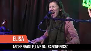 Il brano, scritto e composto da elisa, è un elemento chiave dell'album diari aperti. Elisa Anche Fragile Live Dal Barone Rosso Youtube