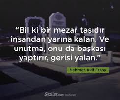 Mehmet Akif Ersoy Sozleri Sozlist Akif Ersoy Mehmet Sozleri Sozlist Words Words Of Wisdom Quotes