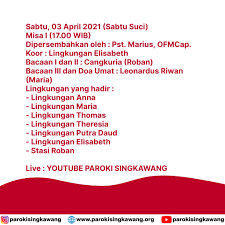 Misa harian online 20 april 2021 18 30 wib pekan paskah iii. Jadwal Misa Sabtu Suci Malam Paskah 3 April 2021 Paroki Singkawang