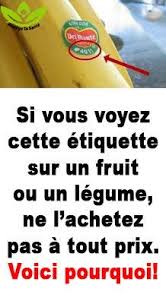 Si Vous Voyez Cette Etiquette Sur Un Fruit Ou Un Legume Ne L Achetez Pas A Tout Prix Voici Pourquoi Fruit Workout Food Fruits And Vegetables