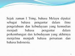 Langkah bahasa melayu sebagai bahasa pengantar ilmu disarankan dalam laporan razak 1996 dan kemudian diperkuat dalam laporan abdul rahman talib 1960. Bab I Kompetensi Dasar Mahasiswa Dapat Menjelaskan Tentang Sejarah Perkembangan Dan Eksposisi Perkembangan Bahasa Indonesia Bahasa Indonesia Berasal Ppt Download