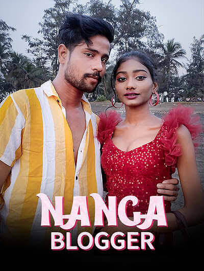 [18+] Nanga Blogger (2023) UNRATED HEVC HDRip Full Short Film Download