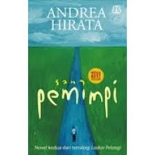If you drink diet sodas or add equal or nutrasweet to your coffee, listen up. Sang Pemimpi By Andrea Hirata