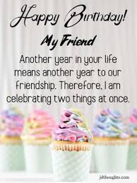 Happy Birthday Message To A Good Friend Of Mine Happy Birthday Wishes For Friend Message And Quotes In 2020 Birthday Wishes For Friend Happy Birthday Special Friend Happy Birthday Wishes
