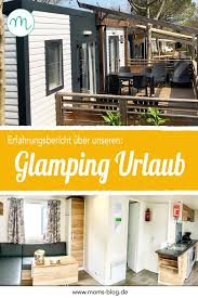 Glamping Mit Kindern Unser Mobilheim Urlaub In Italien Mom S Blog Der Familien Reiseblog Mobilheim Urlaub Italien Urlaub Italien Camping