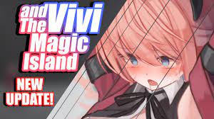 Vivi and The Magic Island [March update] - Gameplay - YouTube