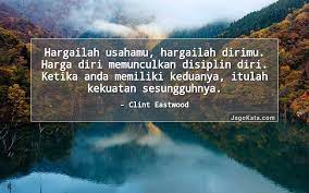 Martabat adalah harga diri yang membuat seseorang layak dihormati. 220 Kata Kata Harga Jagokata