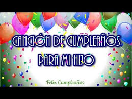 Frases De Cumpleaños Para Mi Hija De 3 Años Feliz Cumpleanos Hijo Mio Youtube Imajenes De Feliz Cumpleanos Canciones De Feliz Cumpleanos Imagenes Feliz Cumpleanos Hermana