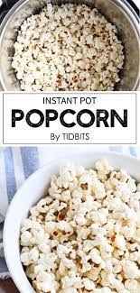Instant Pot Popcorn Recipe Recipes Easy Snacks Snacks