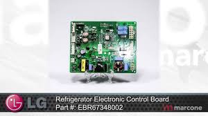 Learn how to use, update, maintain and troubleshoot your lg devices and appliances. Lg Refrigerator Electronic Control Board Part Ebr67348002 Youtube