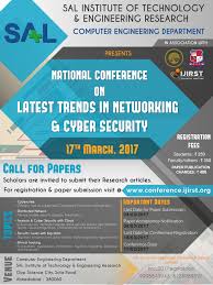 The international conference organized by silesian university of technology since 1994 and dedicated to. National Conference On Latest Trends In Networking And Cyber Security Sal Institute Of Technology And Engineering Research Saliter National Conference Ahmedabad
