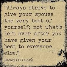 Accusing other individuals or conditions appear may… marriage advice. Dave Willis Quotes Marriage Advice Quotes Marriage Quotes Love And Marriage