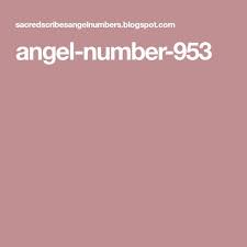 Angel Number 953 Angel Numbers Angel Numbers