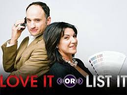Is Hgtv S Love It Or List It Fake Television Show Favorite Tv Shows Reality Tv