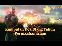 Berikut adalah kata kata ucapan ulang tahun untuk sepasang suami istri yang romantis dan juga penuh dengan doa. Doa Ulang Tahun Pernikahan Dalam Islam Youtube