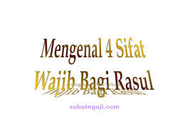 Demikian pengertian sederhana tentang sifat rasul baik yang wajib maupun yang mustahil. 2j9ev8vat Mxym