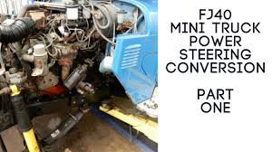 While you can consider this suv less demanding when it. Fj40 Mini Truck Power Steering Conversion Part One Youtube