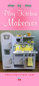 play kitchen makeover  cherry fairy tale