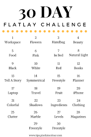 30 Day Flatlay Photography Challenge Photography Challenge Beginners Photography Challenge Flat Lay Photography