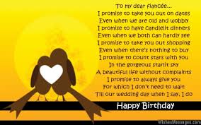 Sometimes, the day of celebration calls for a little bit of humor. Birthday Poems For Fiancee Wishesmessages Com