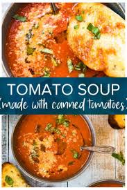 This Simple Tomato Soup Recipe Made With Canned Tomatoes Is Seriously The Best You Are Going To Easy Tomato Soup Recipe Canned Tomato Recipes Best Tomato Soup