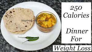 Plus, a weekly treat you won't want to miss. Weight Loss Recipe For Indian Dinner Or Lunch 250 Calorie Meal How To Count Calories Youtube