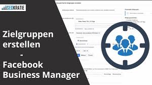 Zielgruppen Erstellen Im Facebook Business Manager Tutorial Youtube