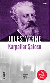 Karpatlar Satosu Jules Verne Kitabinin Ozeti Konusu Tahlili Kitap Sinavi