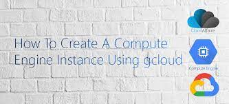Create three compute instances which will host the. How To Create A Compute Engine Instance Using Gcloud Cloudaffaire