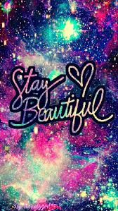 Stay Beautiful Galaxy Wallpaper I Created For The App Cocoppa Galaxy Wallpaper Cute Wallpapers Phone Wallpaper