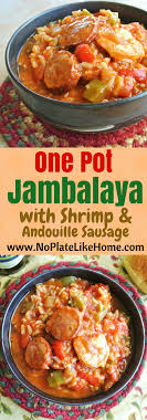 Pin By No Plate Like Home On Favorite Pins Jambalaya Recipe Easy Jambalaya Recipe One Pot Jambalaya Recipe