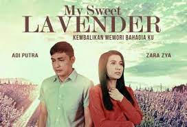 Sinopsis drama my sweet lavender may 08, 2017 nantikan drama terbaru berjudul ' my sweet lavender ' terbitan orangetree production yang membariskan pelakon hebat seperti adi put. My Sweet Lavender Zara Zya Adi Putra Aeril Zafrel Mula 2jun 8 30pm Tv9 Drama Realiti Tv Hiburan Forum Cari Infonet