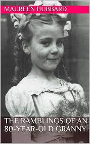 Amazon.com: The Ramblings of an 80-year-old granny eBook : Hubbard,  Maureen, Keeber, Caroline: Kindle Store