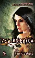 Zew księżyca. Mercedes Thompson. Tom 1
