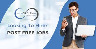 Post Free Jobs On Theincircle Com In 2020 Job Posting Sites Job Posting Free Job Posting