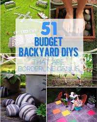 There are plenty ideas you can work on without spending too much money. 51 Budget Backyard Diys That Are Borderline Genius