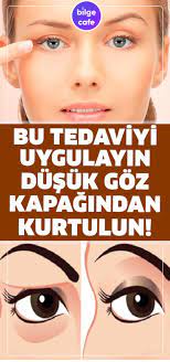 Bu Tedaviyi Uygulayin Ve Dusuk Goz Kapaklarindan Kurtulun Dusuk Gozler Gozler Ev Yapimi Cilt Bakimi