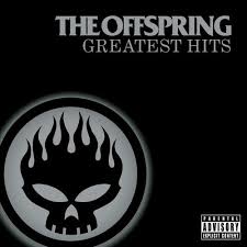 Give it to me baby. The Offspring Greatest Hits Lyrics And Songs Deezer