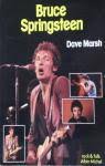 Bruce Springsteen - Dave Marsh - Babelio