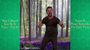 Maybe you would like to learn more about one of these? Shia Labeouf Just Do It Vine Compilation Doit Justdoit Motivational Vines Do It Pa Dailymotion Video