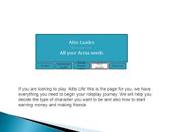 New player guide for altis life **disclaimer** this is a guide written by a guy on steam by the name of purepixel with additions and edited . By Sam Greasby Home Wasteland Guide Takistan Life Guide Altis Life Guidebattle Royale Guide About Me And Contact Ppt Download