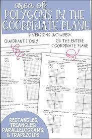 Area Of Polygons In The Coordinate Plane Worksheet Students Are Asked To Plot Points In The Coordinate Plane Coordinate Grid Coordinate Plane Coordinates Math