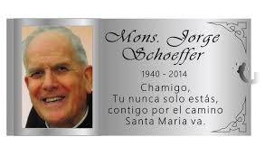 Hoy, en el día del cumpleaños de nuestro querido P. Schoeffer, se le hará  un homenaje en el Colegio Marin de San Isidro. Se descubrirá una placa para  recordarlo. Espero que puedan