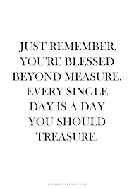 Blessed Beyond Measure Quotes. QuotesGram via Relatably.com
