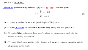 This article tries to model the. Solved Consider The Quadratic Utility Function U W 3 Chegg Com