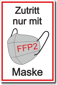 Welche orte das genau sind, erklären wir später. Schild Zutritt Nur Mit Ffp2 Maske Coronavirus Covid 19 Manschin Laserdesign