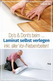 Laminat Selbst Verlegen Laminat Verlegen Anleitung Laminat Laminat Verlegen