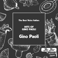 Gino paoli album has 24 songs sung by bobby solo, donatella moretti, dino. The Best Voice Italian Hits Of Gino Paoli Album By Gino Paoli Spotify