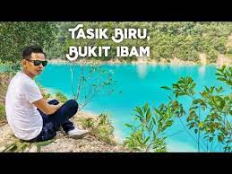 However, tasik biru, bukit ibam is definitely worth the travel. Tasik Biru Bukit Ibam Muadzam Shah Rompin Youtube
