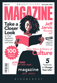 Magazine: : Object Lessons Jeff Jarvis Bloomsbury Academic - Bloomsbury